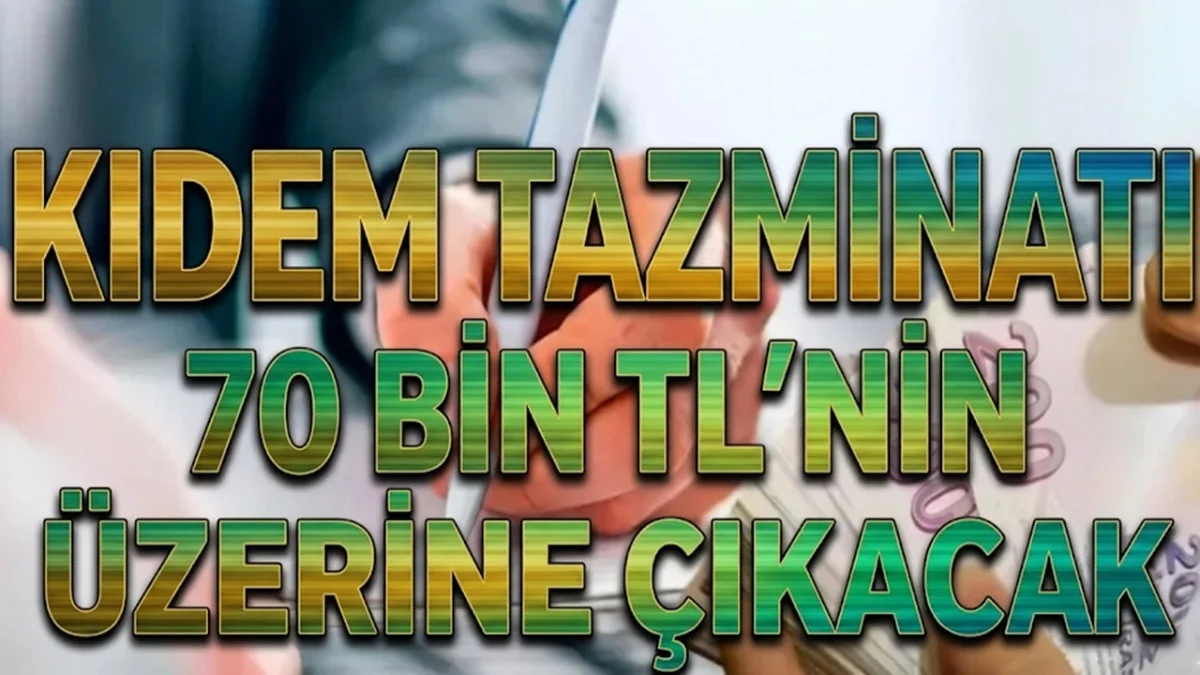 İşçilere Müjde! Temmuz Ayında Kıdem Tazminatı Tavanı 73 Bin TL'yi  Geçecek!